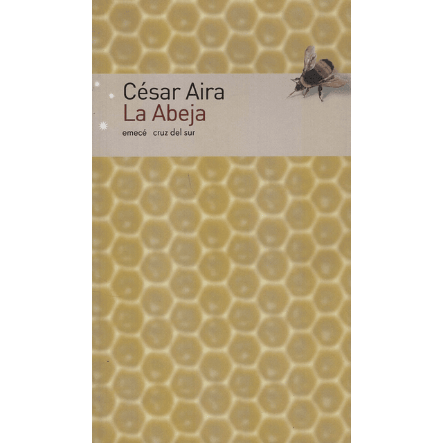 Libro La Abeja Cesar Aira