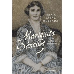 Libro Mariquita Sanchez Maria Saenz Quesada Vida Politic