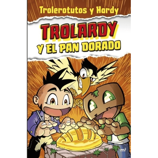 Libro Trolardy Y El Pan Dorado Trolerotutos Y Hardy