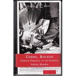 Corre Rocker Cronica Personal De Los Ochenta Mendez Sab