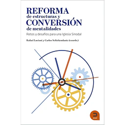 Reforma De Estructuras Y Conversion De Mentalidades Lucian