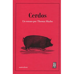 Libro Cerdos Un Retrato Por Tomas Macho
