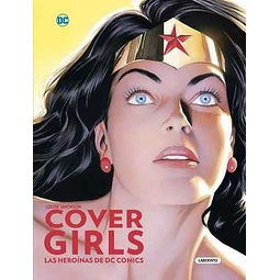 Cover Girls Las Heroínas De Dc Comics