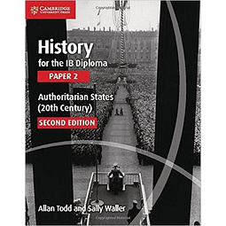 History For The Ib Diploma Paper 2 Authoritarian States
