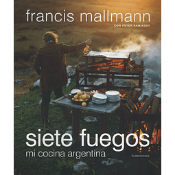 Siete Fuegos Mi Cocina Argentina