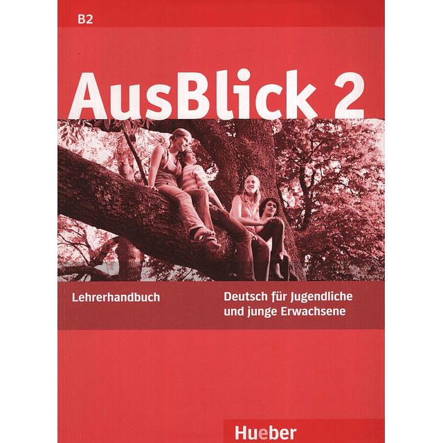 Ausblick 2 B2 Lehrerhandbuch