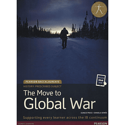 Pearson Ib History The Move To Global War + E text