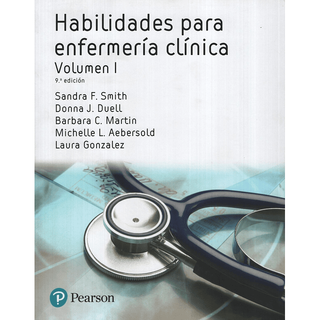 Habilidades Para Enfermeria Clinica Vol 1 ed latinoamerican