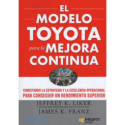 Libro El Modelo Toyota Para La Mejora Continua Liker