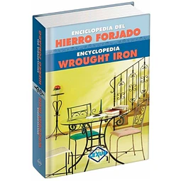 Enciclopedia Del Hierro Forjado Bilingüe ingles español 