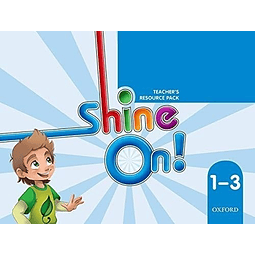 Shine On 1 3 Teacher's Resource Pack