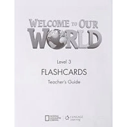 Welcome To Our World 3 Flashcards
