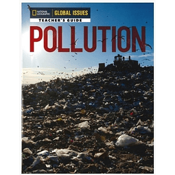 Pollution Global Issues Teacher's Guide