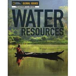 Water Resources Global Issues Teacher's Guide