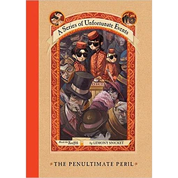 The Penultimate Peril A Series Of Unfortunate Events 12