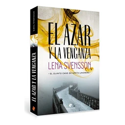 El Azar Y La Venganza Lena Svensson