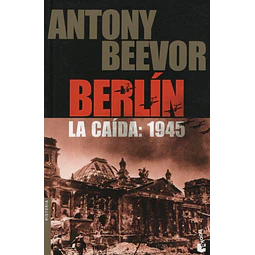 Berlin La Caida 1945