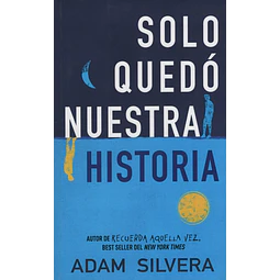 Solo Quedó Nuestra Historia