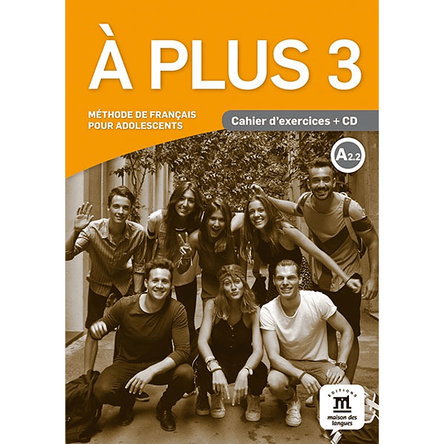 A Plus 3 Cahier D'exercices + Cd