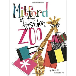 Mitford At The Fashion Zoo