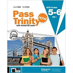 Pass Trinity Now Grades 5 6 Student's Book + Dvd