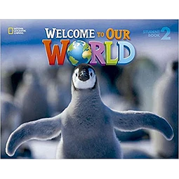Welcome To Our World 2 bri Student's Book