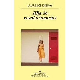 Hija De Revolucionarios