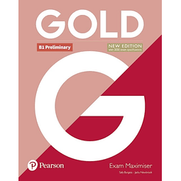 Gold Preliminary B1 new Edition Exam Maximiser No Key