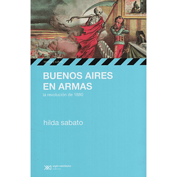 Buenos Aires En Armas la Revolucion De 1880