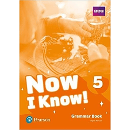Now I Know 5 Grammar Book Pearson