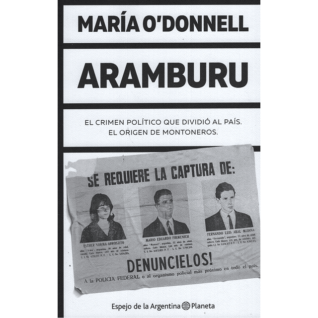 Aramburu Maria O'donnell El Origen De Montoneros