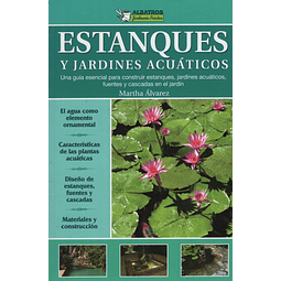 Libro Estanques Y Jardines Acuaticos Guia Esencial Para Co