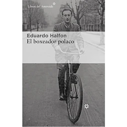 El Boxeador Polaco Eduardo Halfon