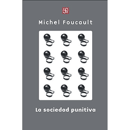 Libro La Sociedad Punitiva Michel Foucault