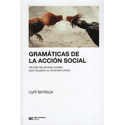 Gramaticas De La Accion Social Refundar Las Ciencias Socia