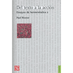 Del Texto A La Accion Ensayos De Hermeneutica 2 Paul Ric