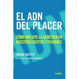 El Adn Del Placer Como Influye La Genética En Nuestros Gust