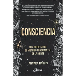 Consciencia Annaka Harris