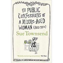 The Public Confessions Of A Middle aged Woman