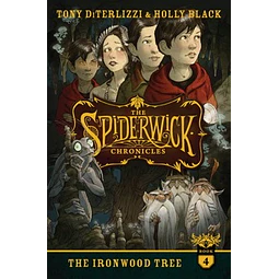 The Iron Wood Tree The Spiderwick Chronicles 4