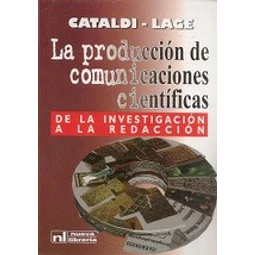 La Produccion De Comunicaciones Cientificas