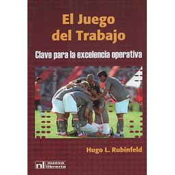 El Juego Del Trabajo Clave Para La Excelencia Operativa