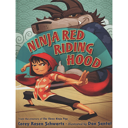 Ninja Red Riding Hood
