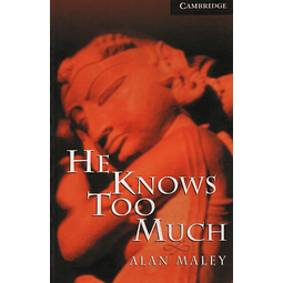 He Knows Too Much Cambridge Readers Level 6