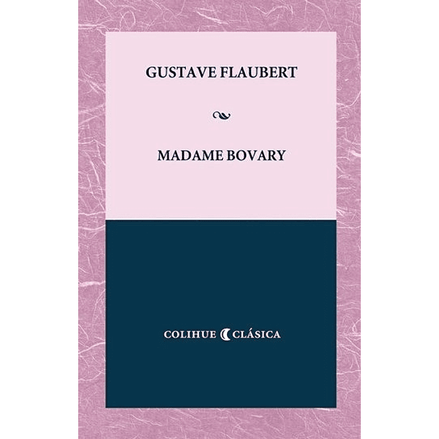 Madame Bovary Colihue Clasica