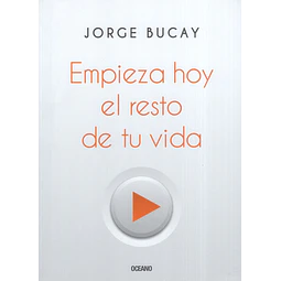 Empieza Hoy El Resto De Tu Vida