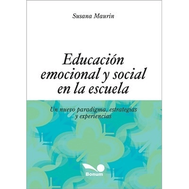 Educacion Emocional Y Social En La Escuela