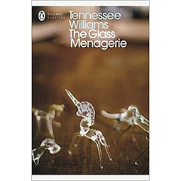 The Glass Menagerie Penguin Modern Classic