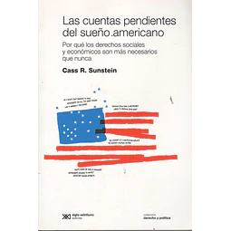 Las Cuentas Pendientes Del Sueño Americano