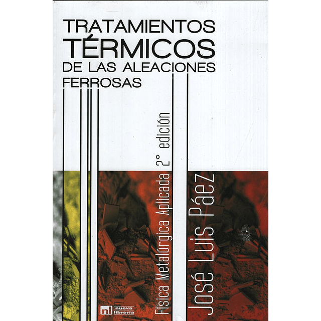 Tratamientos Termicos De Las Aleaciones Ferrosas 2da edicio